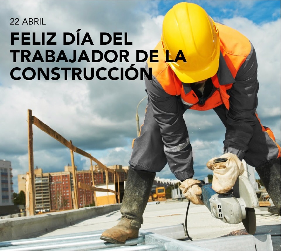 22 de abril - Día del Trabajador de la Construcción  en Argentina