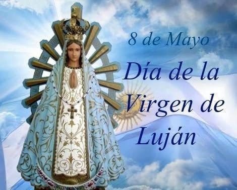 Locales: 8 de mayo - Día de la Virgen de Luján