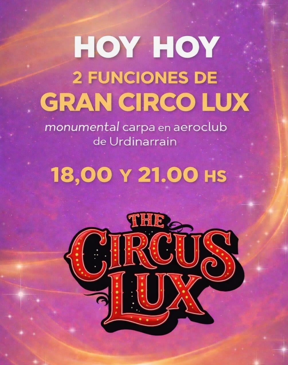 ESTE JUEVES SIGUE LA EXTRAORDINARIA PRESENTACIÓN DEL GRAN CIRCO LUX