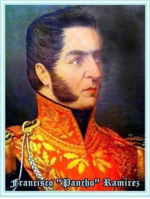 Locales: 10 de Julio (1821): Muere el general Francisco "Pancho" Ramírez.