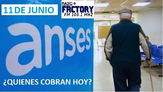 Locales: ANSES: CRONOGRAMA DE PAGO 11 DE JUNIO