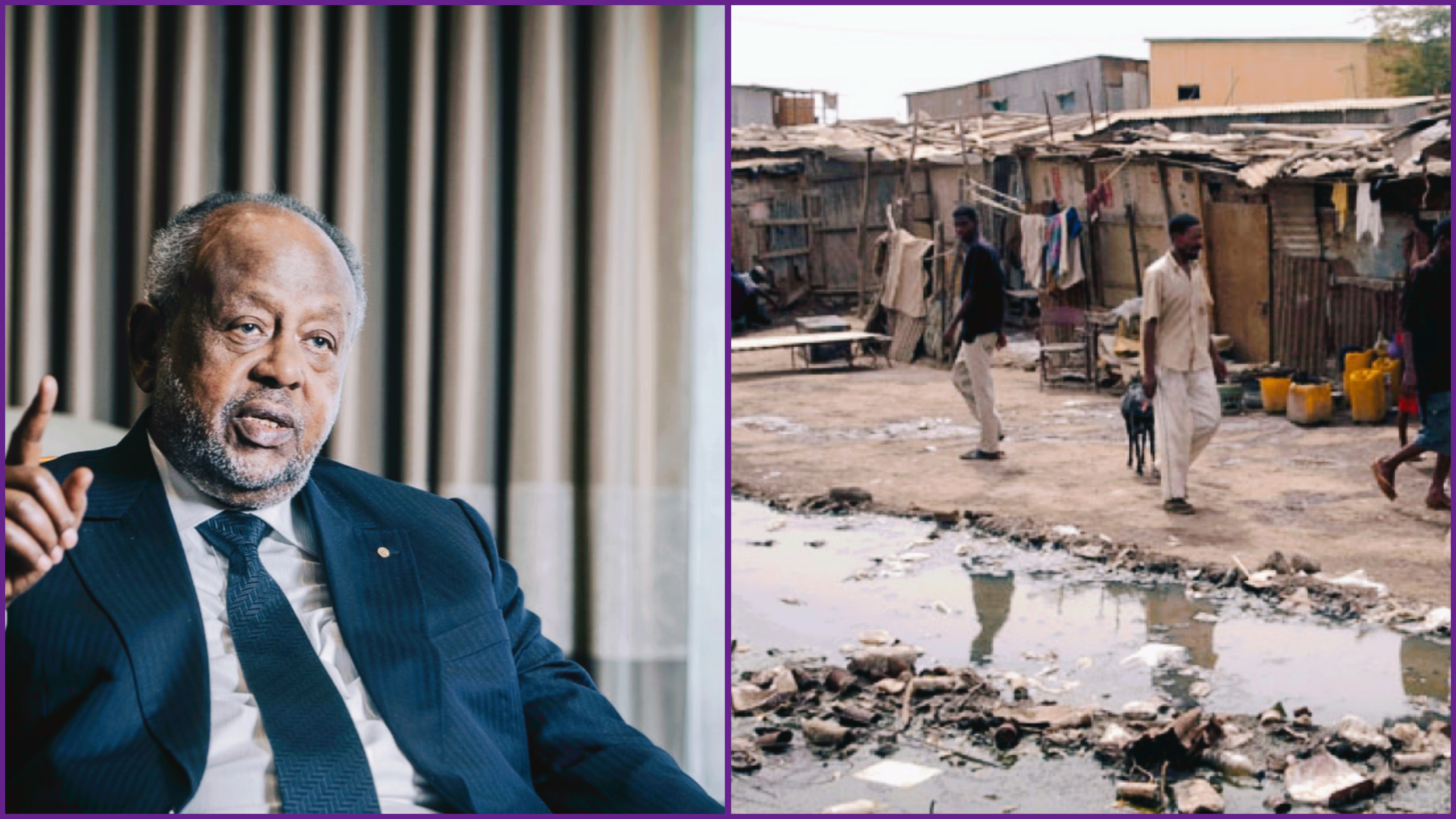 Left: Djibouti’s president Ismail Omar Guelleh. Right: Residents in a rundown neighborhood in Djibouti City.