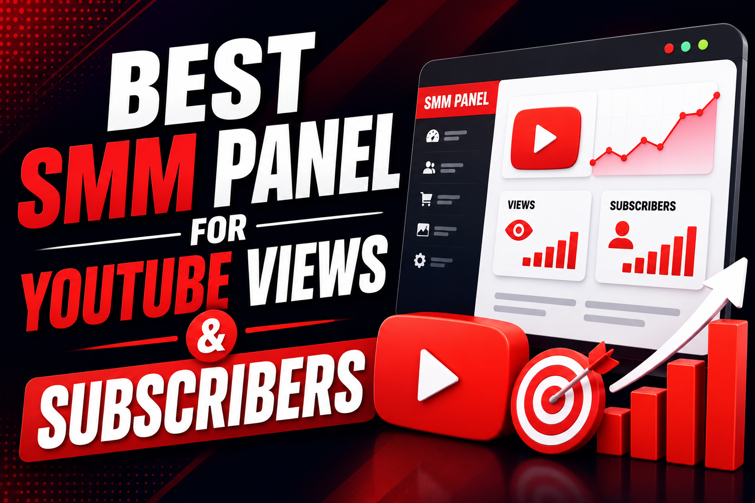 Best SMM Panel for YouTube Views and Subscribers – Complete Growth Guide for Creators