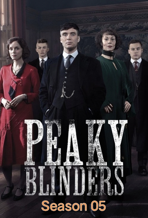Peaky Blinders S05 (2019) (Hindi + English) Dual Audio Completed Web Series BluRay HEVC ESub