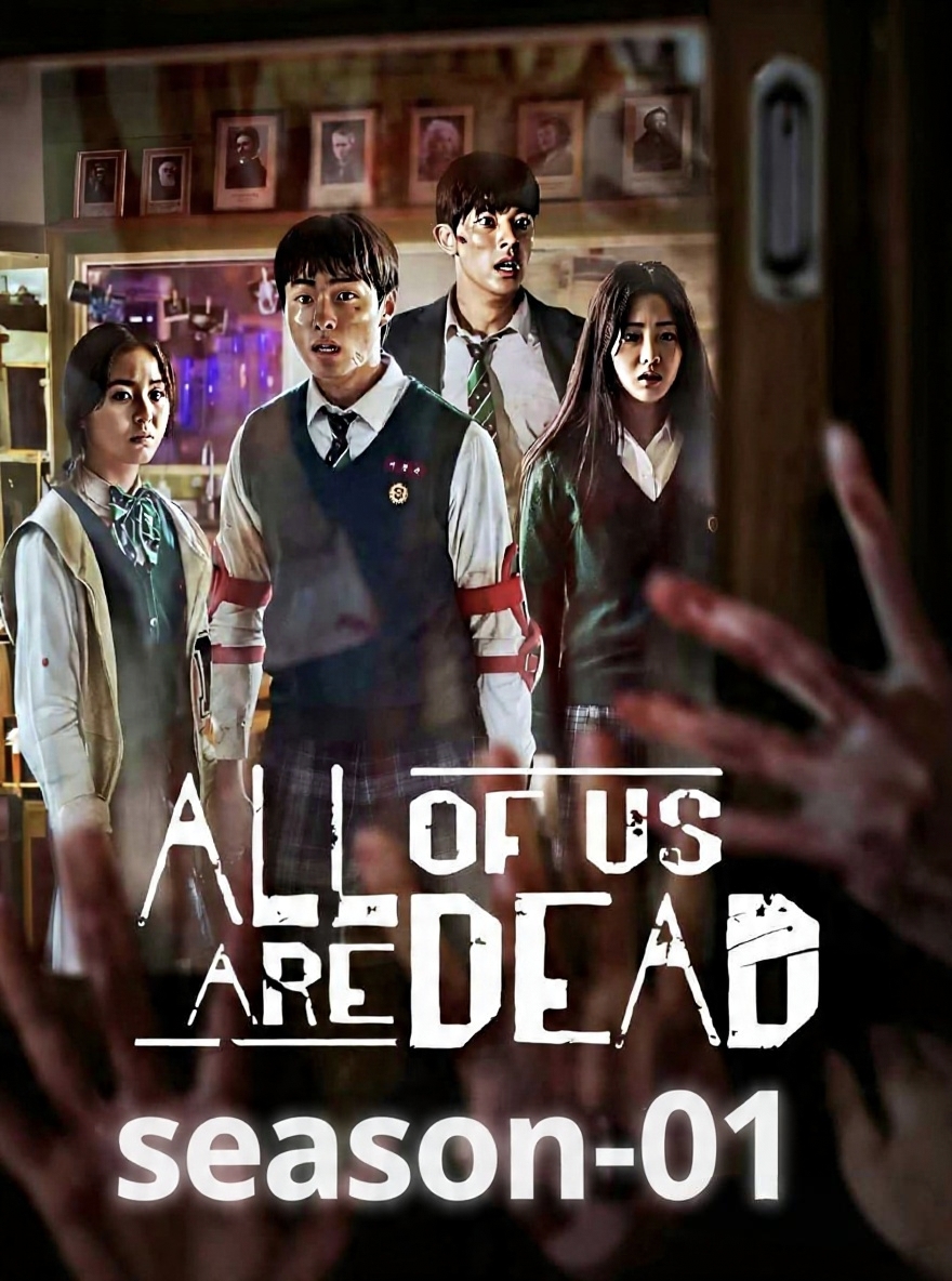 All Of Us Are Dead (2022) Korean Zombie Series Hindi Dubbed AllEpisodes Completed Web Series HEVC ESub